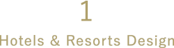 1 Hotels & Resorts Design